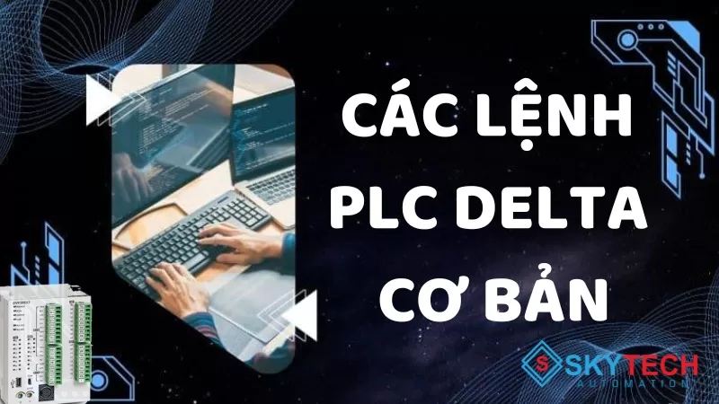 Các lệnh PLC Delta cơ bản: PLSY, DPLSY 1 Các lệnh cơ bản PLC Delta: PLSY, DPLSY