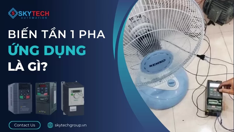 Biến tần 1 pha là gì? Tất tần tật thông tin cần biết 1 Biến tần 1 pha là gì? Tất tần tật thông tin cần biết