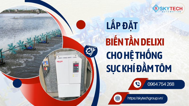 Lắp đặt biến tần cho hệ thống sục khí đầm tôm